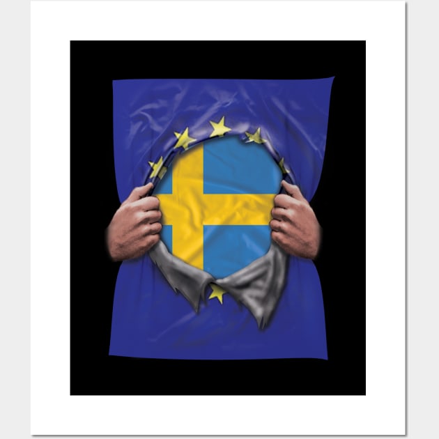 Sweden Flag European Union Flag Ripped Open - Gift for Swede From Sweden Wall Art by Country Flags